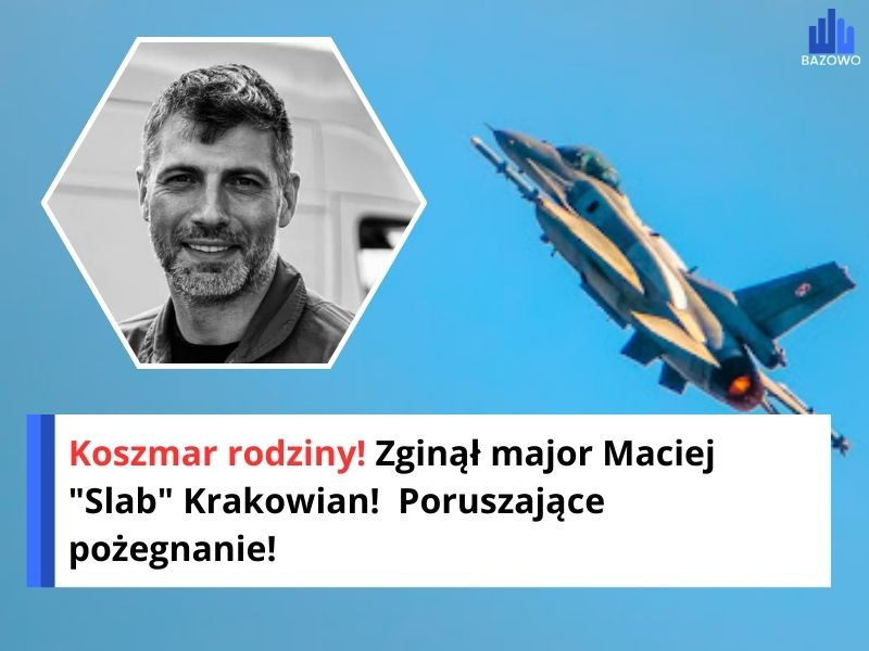 Koszmar rodziny! Zginął major Maciej "Slab" Krakowian!  Poruszające pożegnanie!